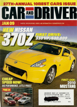 CAR & DRIVER 2009 JAN - HOT COMPACTS DUEL, NISSAN 370Z, TL ACURA SH-AWD